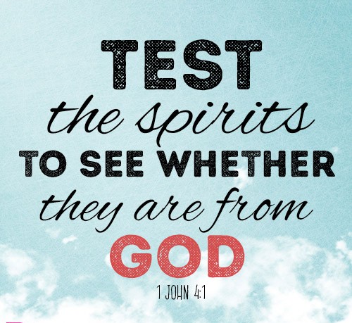 Test-the-spirits-to-see-whether-they-are-from-God